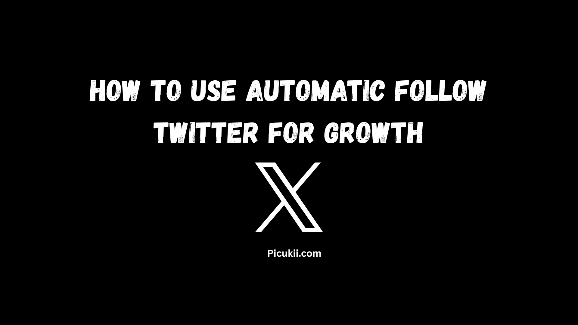 How to Use Automatic Follow Twitter for Growth