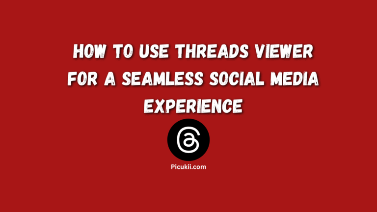 How to Use Threads Viewer for a Seamless Social Media Experience