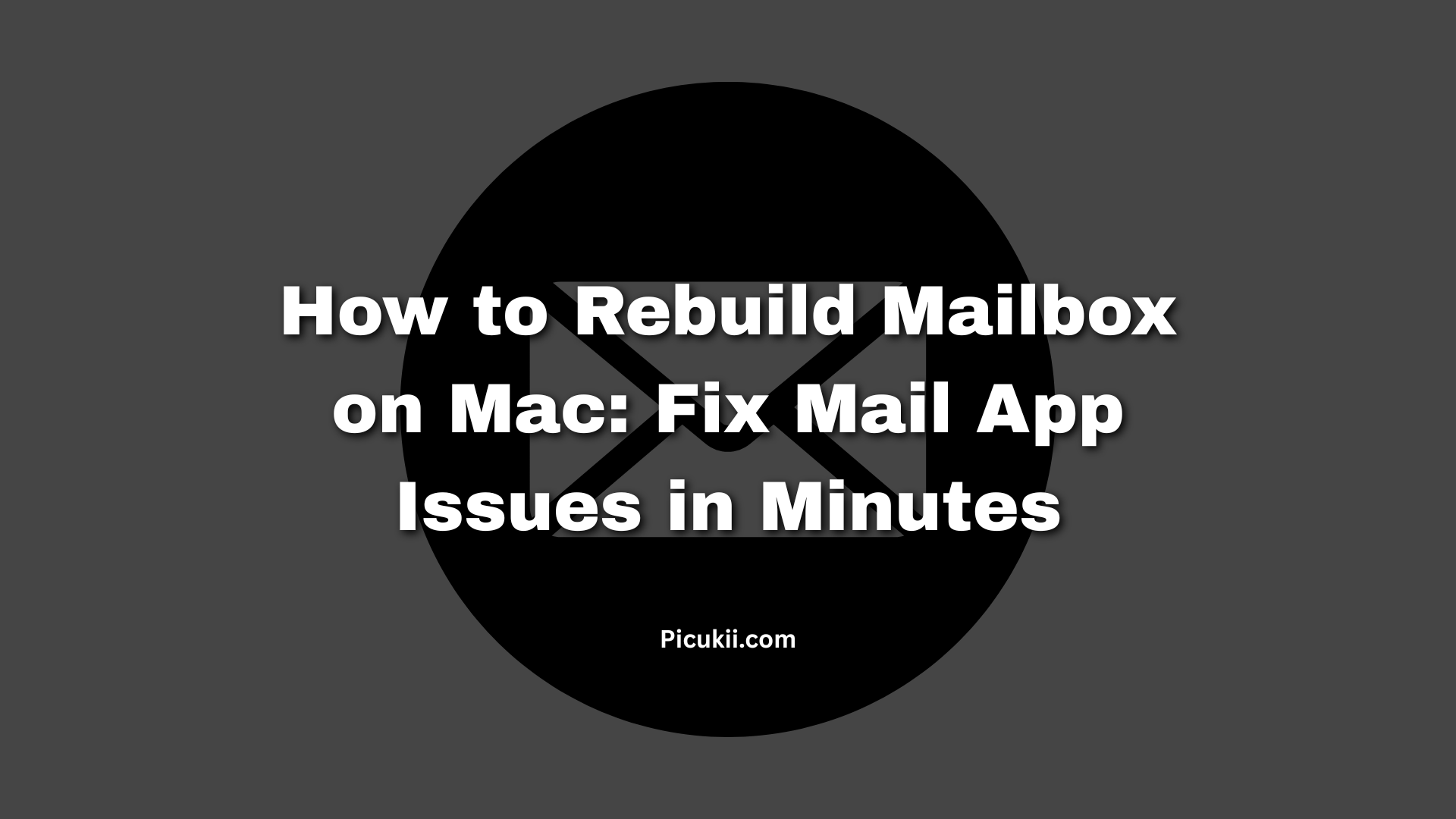 Rebuild Mailbox on Mac