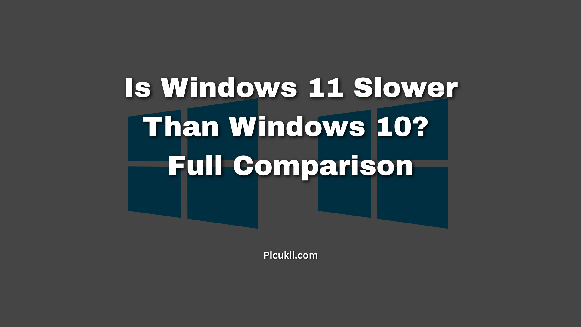 Windows 11 Slower Than Windows 10