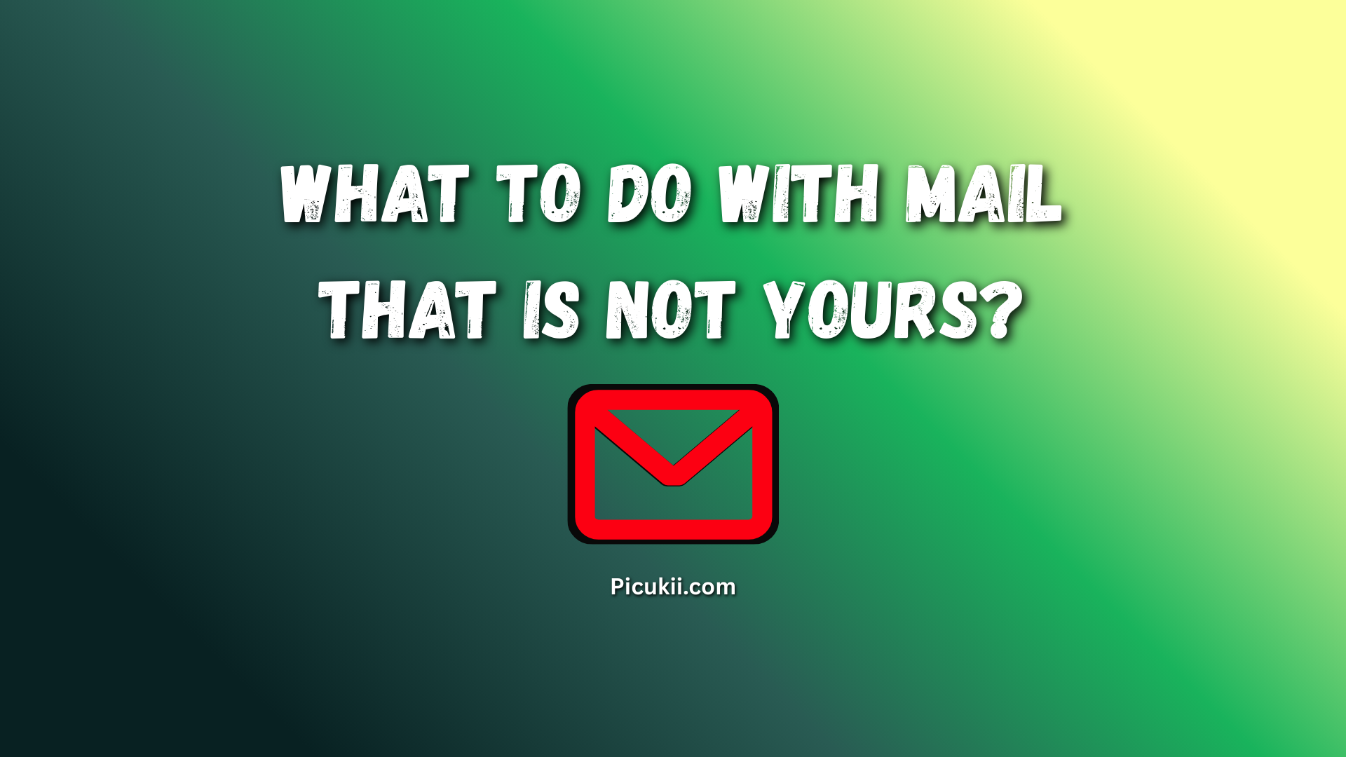 mail that is not yours