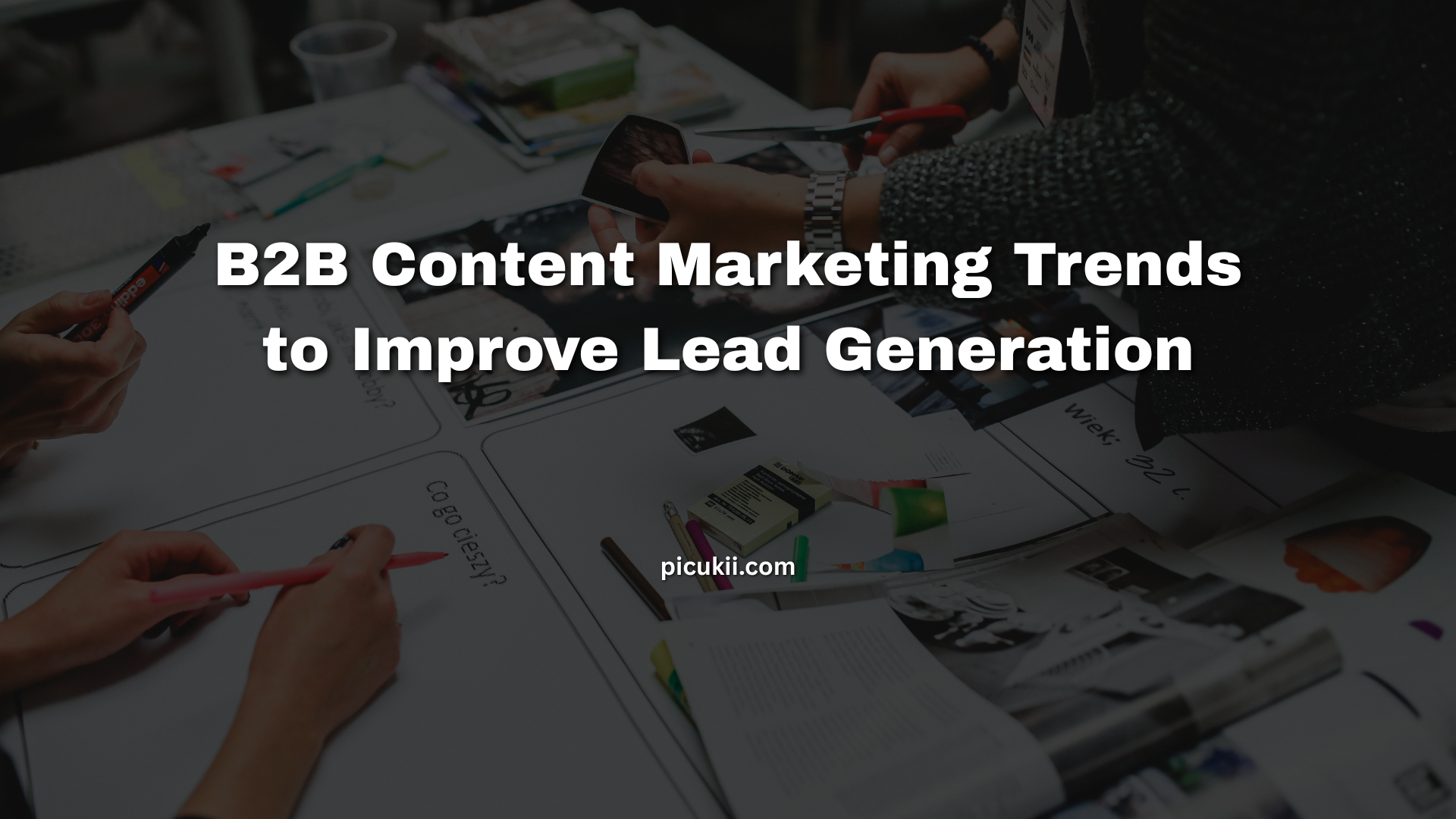 B2B Content Marketing Trends