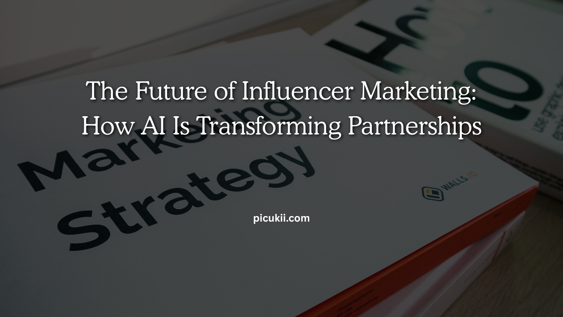 The Future of Influencer Marketing